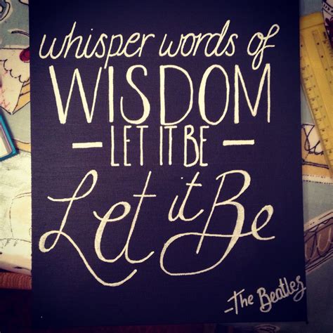 Whisper Words Of Wisdom Let It Be