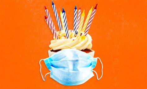 Check spelling or type a new query. How to Celebrate Your Birthday in Quarantine - The ...