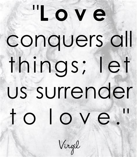 Love Conquers Quotes Quotesgram