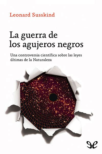Pdf drive investigated dozens of problems and listed the biggest global issues facing the world today. La guerra de los agujeros negros de Leonard Susskind en ...