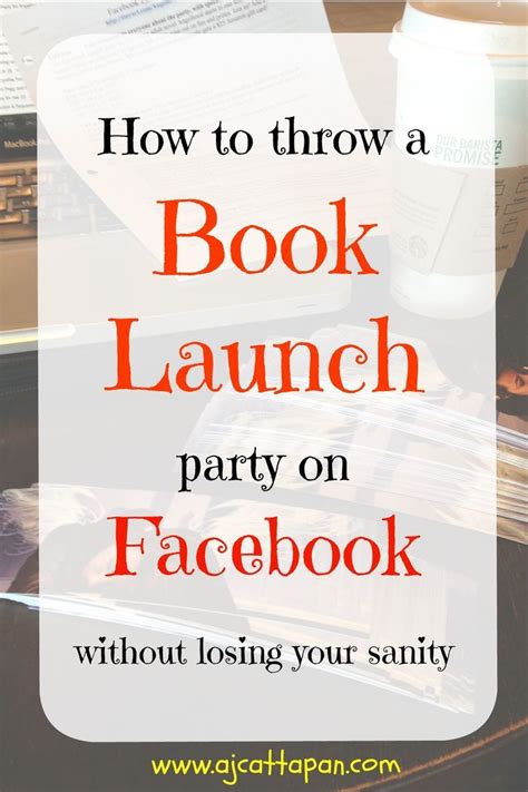 How To Throw A Facebook Book Launch Party With Images Book Launch