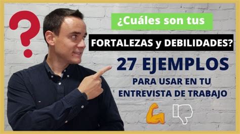 Consejos Para Identificar Tus Fortalezas Y Debilidades En Una