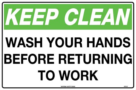 Keep Clean Wash Your Hands Before Returning To Work