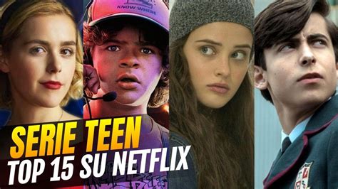 Le Migliori 15 Serie Tv Adolescenziali Da Vedere Su Netflix Youtube