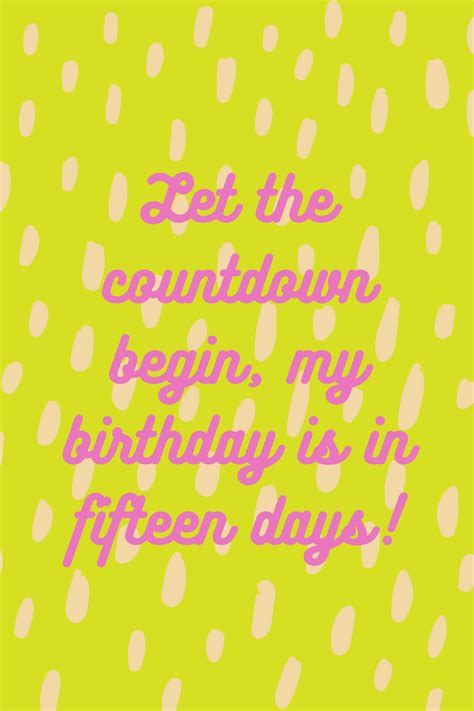 141 Best Birthday Countdown Quotes And Sayings Darling Quote