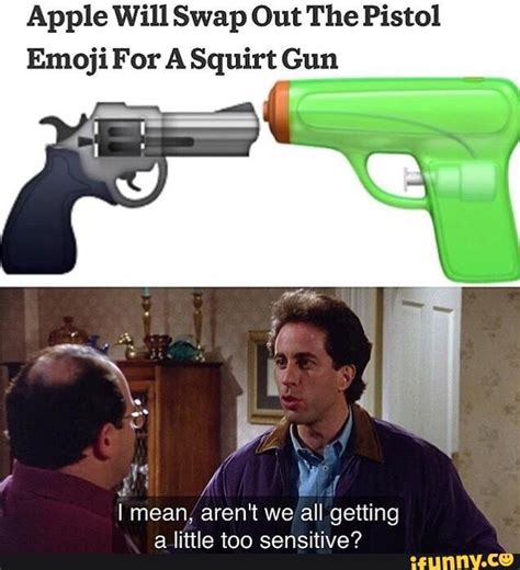 Apple Will Swap Out The Pistol Emoji For A Squirt Gun Mean Aren T We All Getting A Little Too
