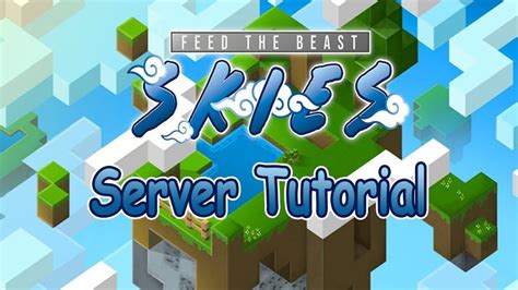How To Make A Ftb Skies Minecraft Server And Play With Your Friends
