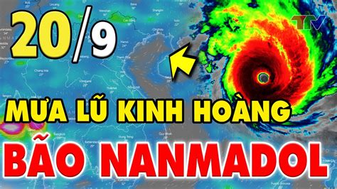 ThỜi TiẾt ViỆt Hôm Nay 2092022 Bão Nanmadol đổ Bộ Nhật Bản ít