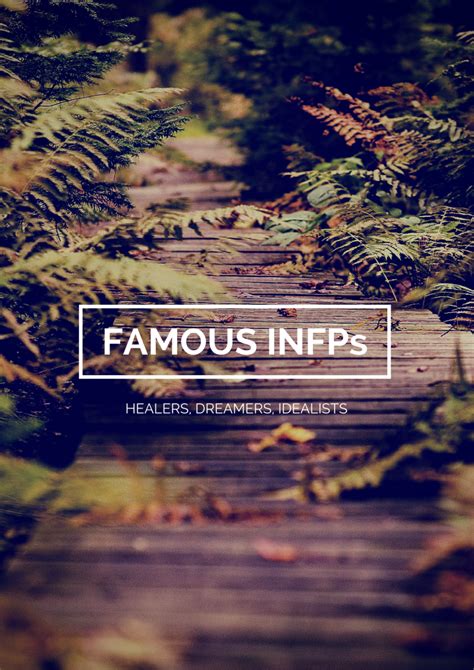 Famous Infps Celebrities With The Infp Personality Type Owlcation