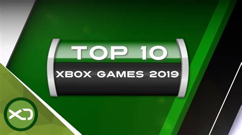 Top 10 Xbox Games 2019 Youtube