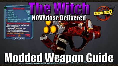 Borderlands 2 The Witch Novadose Delivered Modded Weapon Guide