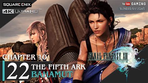 Final Fantasy Xiii Walkthrough Part 22 The Fifth Ark Bahamut