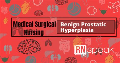 Benign Prostatic Hyperplasia Nursing Management