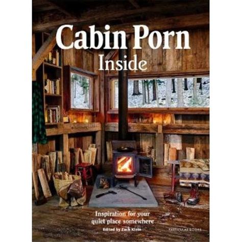 Cabin Porn Inside Book On Onbuy