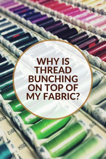 Always thread the machine with the presser foot if you're still having loopy bobbin thread, change the sewing machine needle. Why Is Thread Bunching on Top of My Fabric? - Sewing Society