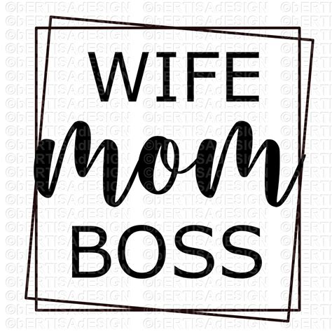 Momlife Svg File For Cricut Sayings Wife Mom Boss Svg Funny Quotes