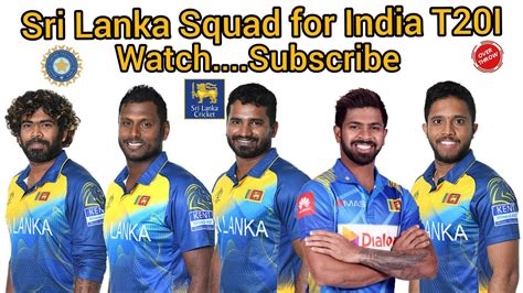 Sri Lanka Cricketsquad For T20i Matches Against India Youtube