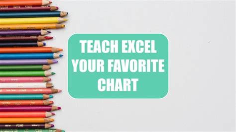 Teach Excel Your Favorite Chart Excel Tips Mrexcel Publishing