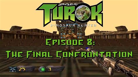 Turok Dinosaur Hunter Remastered Episode The Final Confrontation