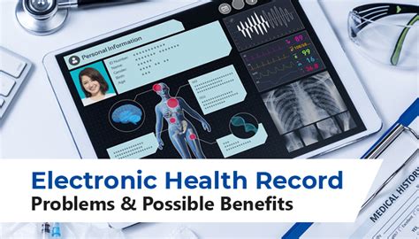 Electronic Health Record A Look At Its Problems And Benefits