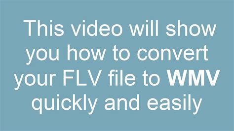 How To Convert Flv To Wmv Youtube