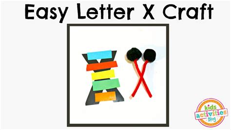 Easy Letter X Craft Preschool Alphabet Resource Youtube
