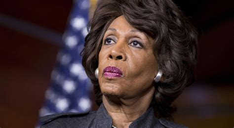 Maxine waters (born august 15, 1938) is a democratic united states representative from california. Maxine Waters: The People Want Dems to Incite Violence ...