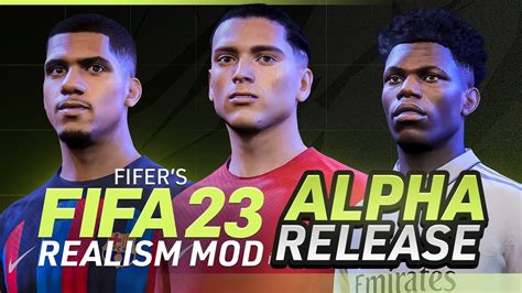 Fifers Fifa 23 Realism Mod Alpha Preview Youtube