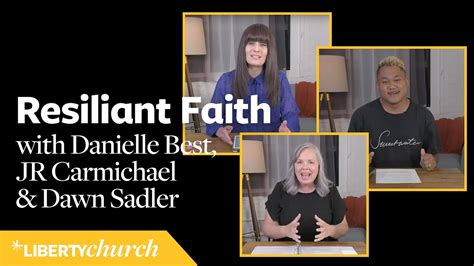Resilient Faith Danielle Best Jr Carmichael And Dawn Sadler Youtube