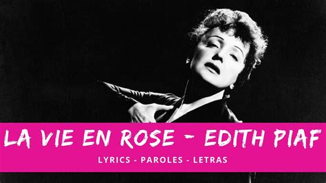 Edith Piaf La Vie En Rose Lyrics Paroles Letras Youtube