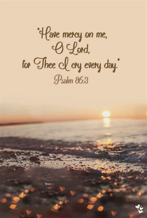 Have Mercy On Me O Lord For Thee I Cry Every Day Psalm 863