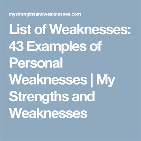 List Of Weaknesses 43 Examples Of Personal Weaknesses My Strengths