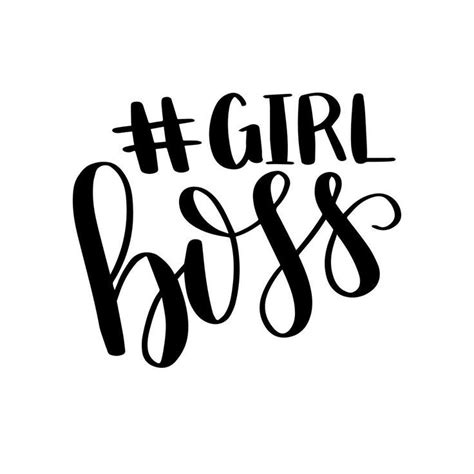 Girl Boss Girl Boss Girl Boss Quotes Business Boss