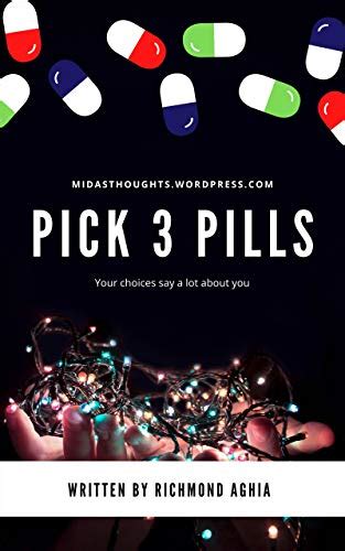 Pick 3 Pills Your Choices Say A Lot About You Kindle Edition By