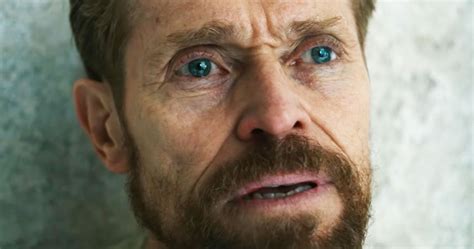 Extreme Close Ups Are Defining The Current Movie Moment Willem Dafoe In At Eternitys Gate