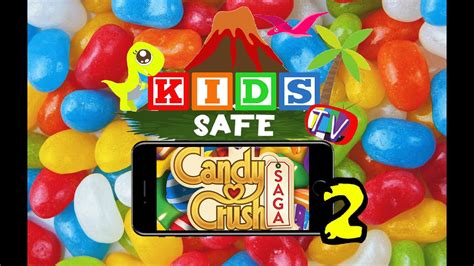 Kidssafetv Plays Candy Crush 2 Youtube
