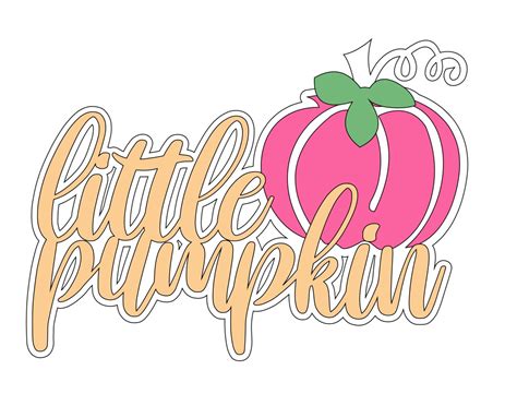 Little Pumpkin Cake Topper Svg Downloadable File Great For Etsy