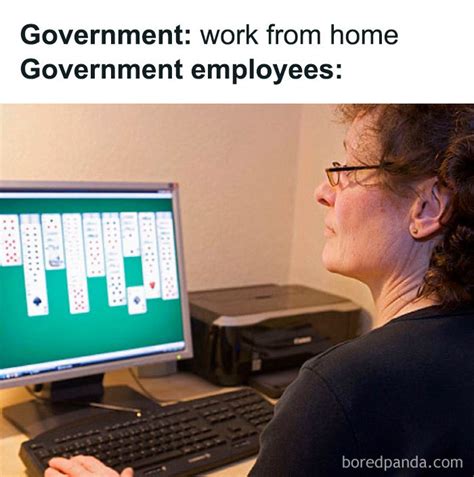 Funny Memes Work From Home Jokes Some Are About How Work Seems This