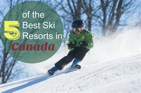 5 Of The Best Ski Resorts In Canada Tales Of A Ranting Ginger
