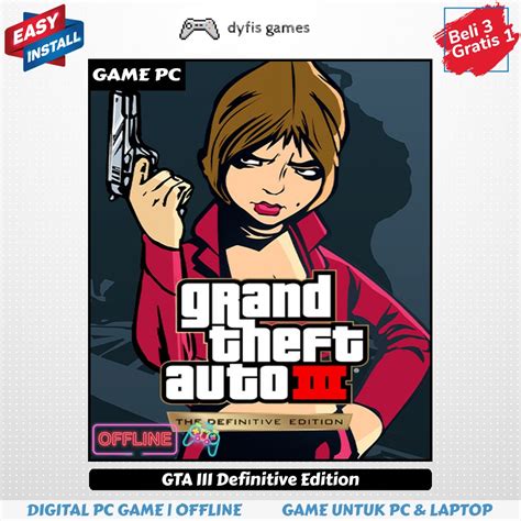 Jual Gta Grand Theft Auto Iii Definitive Edition Gta 3 Game Pc