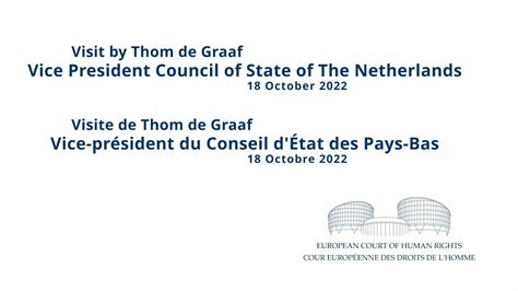 Visit By Thom De Graaf Vice President Council Of State Of The