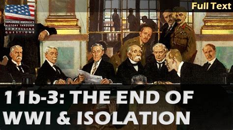 11b 3 The End Of World War I And Isolationism Youtube