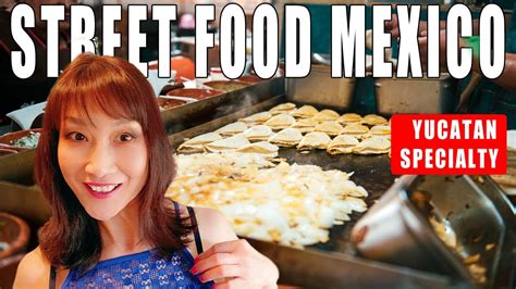 Street Food Guide Mexico Top 9 Mexican Dishes You Must Try Youtube