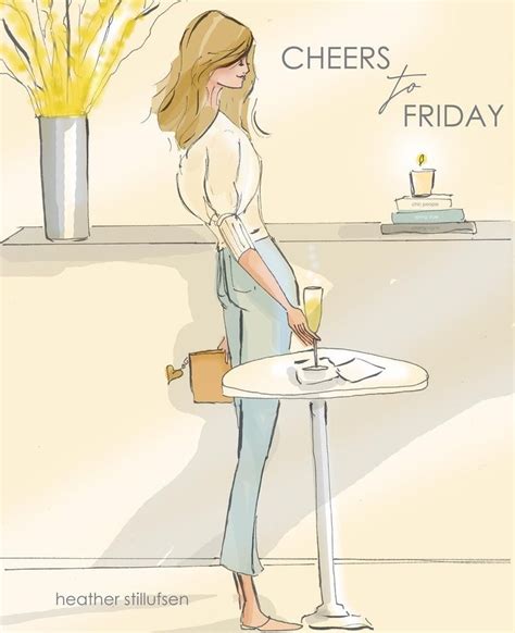 Cheers To The Weekend And Friday 🥂 💛heatherstillufsen Friday Weekend