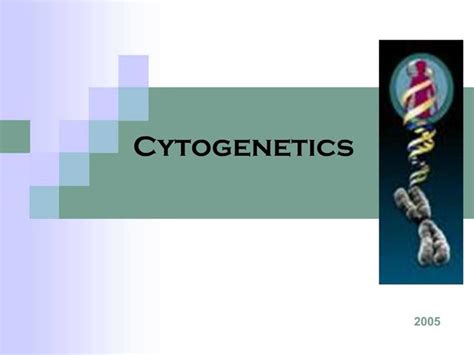 Ppt Cytogenetics Powerpoint Presentation Free Download Id384614