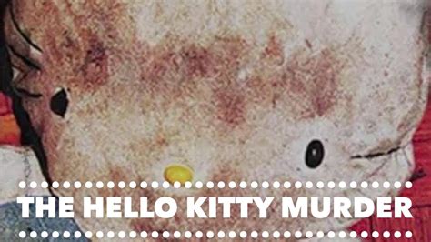 The Hello Kitty Murder Serial Napper True Crime Podcast Youtube