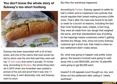 Subways Too Short Footlong Subway Has Been Associated With A Lot Of
