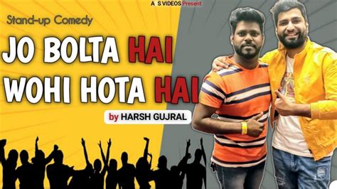 Jo Bolta Hai Wohi Hota Hai Harshgujral Live In Kanpur Stand Up Comedy ZakirKhan A S Videos