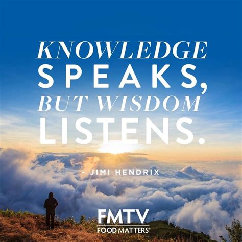 Knowledge Speaks Wisdom Listens Wisdom Quotes Wisdom Inspirational