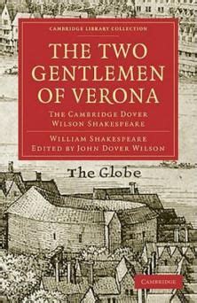 The Two Gentlemen Of Verona The Cambridge Dover Wilson Shakespeare